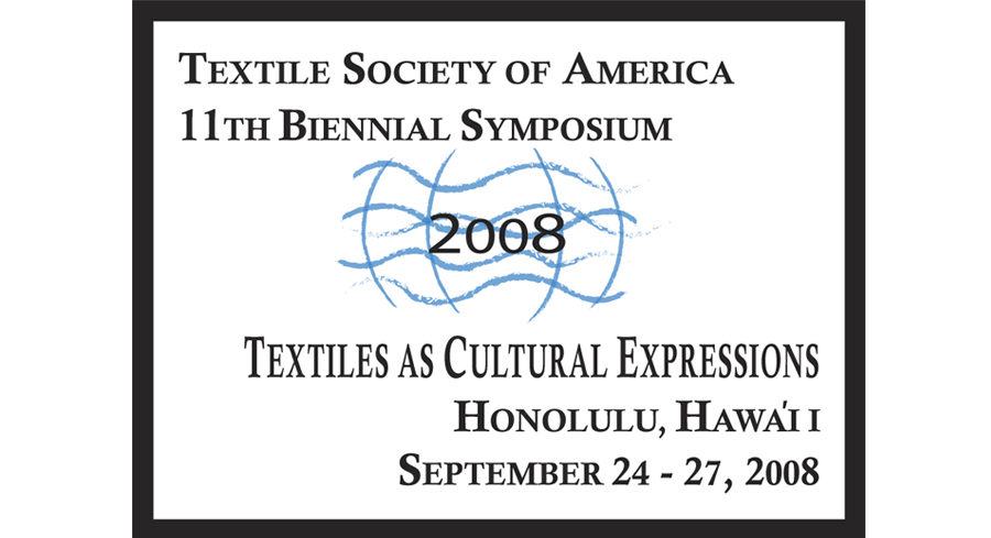 Symposium 2008 - Textiles as Cultural Expressions