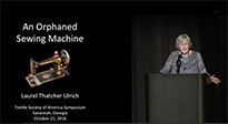 Laurel Thatcher Ulrich presenting An Orphaned Sewing Machine