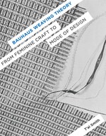 Bauhaus Weaving Theory REVIEW by Pauline Verbeek-Cowart