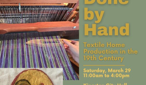 All Was Done By Hand - Home Production of Nineteenth Century Textiles