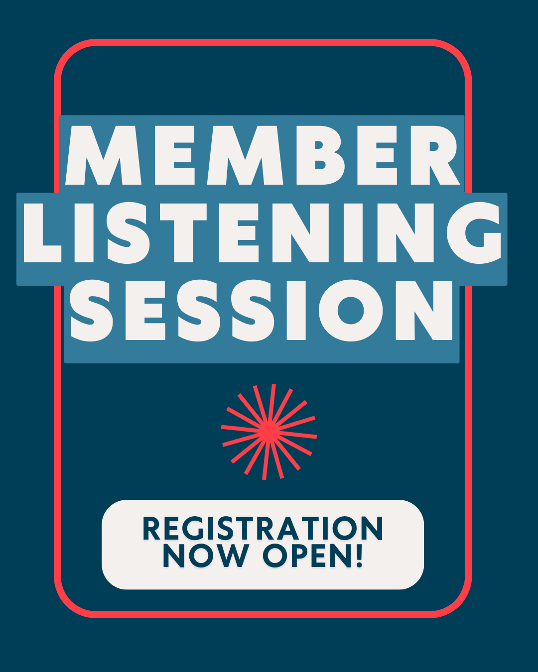 Member Listening Sessions 2025